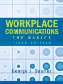 Workplace Communications: The Basics, 3rd Ed.
