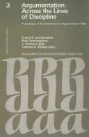 Argumentation--Across the Lines of Discipline: Proceedings of the Conference on Argumentation 1986