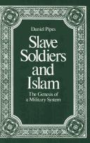 Slave Soldiers and Islam