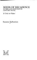 Seeds of Decadence in the Late Nineteenth-Century Novel