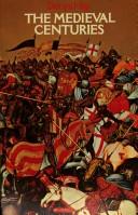 The Medieval Centuries