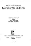 The Changing Concepts of Reference Service