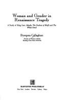 Woman and Gender in Renaissance Tragedy