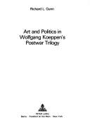 Art and Politics in Wolfgang Koeppen's Postwar Trilogy