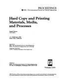 Hard Copy and Printing Materials, Media, and Processes