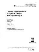 Current Developments in Optical Design and Engineering V