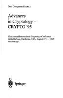 Advances in Cryptology - Crypto '95