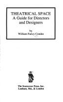 Theatrical Space: A Guide for Directors & Designers