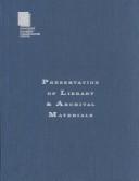 Preservation of Library & Archival Materials