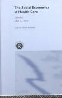 The social economics of health care
