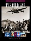 The Encyclopedia of the Cold War