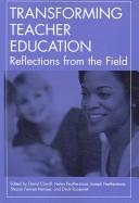Transforming teacher education