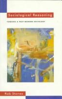 Sociological Reasoning: Towards a Past-modern Sociology