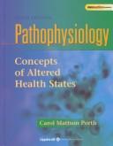 Pathophysiology: Concepts of Altered Health States