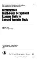 Recommended Health-Based Occupational Exposure Limits for Selected Vegetable Dusts