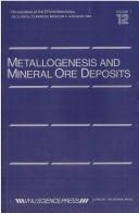 Metallogenesis And Mineral Ore Deposits