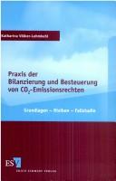 Praxis der Bilanzierung und Besteuerung von CO₂-Emissionsrechten