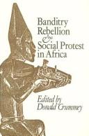 Banditry, rebellion and social protest in Africa