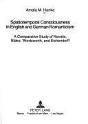 Spatiotemporal Consciousness in English and German Romanticism