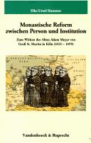 Monastische Reform zwischen Person und Institution