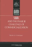 SBIR and the phase III challenge of commercialization