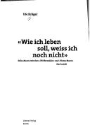 Wie ich leben soll, weiss ich noch nicht: Erika Mann zwischen "Pfefferm uhle" und "Firma Mann": ein Portr at