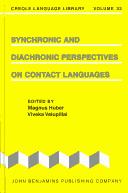 Synchronic and Diachronic Perspectives on Contact Languages