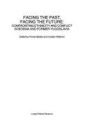 Facing the Past, Facing the Future