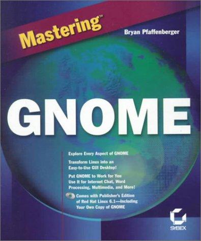 Mastering Gnome