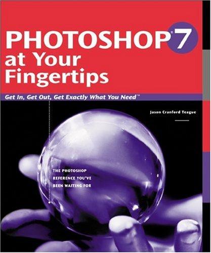 Photoshop 7 at Your Fingertips