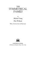 The Symmetrical Family: A Study of Work and Leisure in the London Region