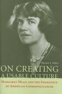 On Creating a Usable Culture