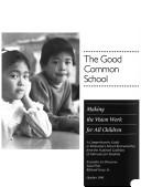 The Good Common School
