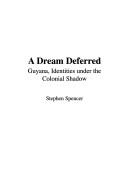 Dream Deferred: Guyanese Identity and the Shadow of Colonialism