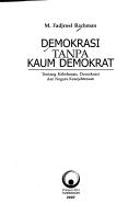 Demokrasi tanpa kaum demokrat