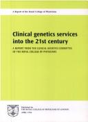 Clinical genetics services into the 21st century