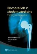 Biomaterials in modern medicine