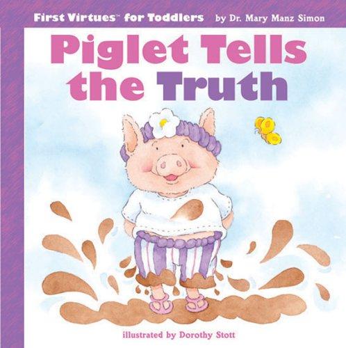 Piglet Tells the Truth