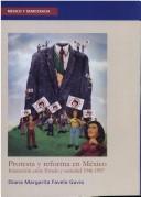 Protesta y reforma en M&acute;exico