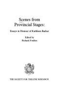 Scenes from provincial stages