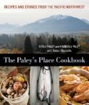 The Paley's Place Cookbook