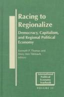 Racing to Regionalize