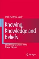 Knowing, knowledge, and beliefs