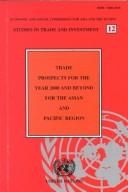 Trade Prospects for the Year 2000 and Beyond for the Asian and Pacific Region
