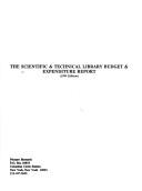 The scientific & technical library budget & expenditure report