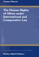 The Human Rights of Aliens under International and Comparative Law