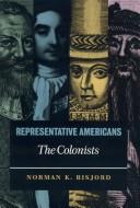 The colonists
