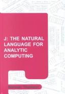 J, the natural language for analytic computing