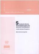 Structural Reforms, Technological Gaps and Economic Development