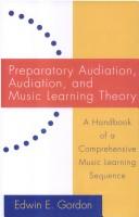 Preparatory Audiation, Audition, and Music Learning Theory
